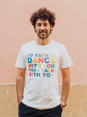 I'd Rather Dance T-Shirt