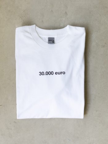 30.000 euro T-Shirt